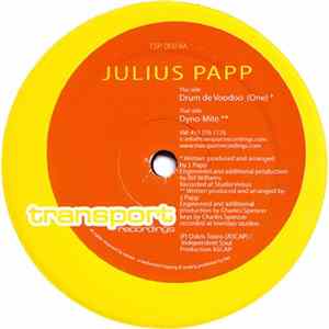 Julius Papp - Drum De Voodoo (One) / Dyno-Mite flac