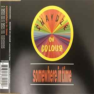Shaydze Ov Colour - Somewhere In Time flac