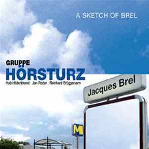 Gruppe Hörsturz - A Sketch Of Brel flac