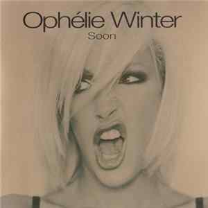 Ophélie Winter - Soon flac