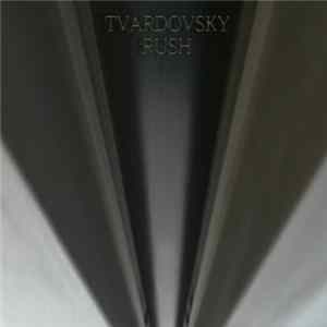 Tvardovsky - Rush flac
