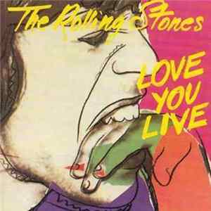 The Rolling Stones - Love You Live flac