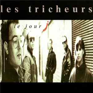 Les Tricheurs - Le Jour J flac