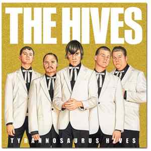 The Hives - Tyrannosaurus Hives flac