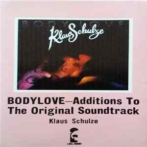 Klaus Schulze - Body Love - Additions To The Original Soundtrack flac