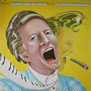 Jerry Lee Lewis - The Best Of Jerry Lee Lewis Featuring 39 And Holding flac