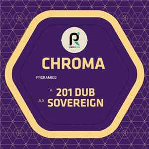 Chroma - 201 Dub / Sovereign flac