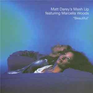 Matt Darey's Mash Up Featuring Marcella Woods - Beautiful flac
