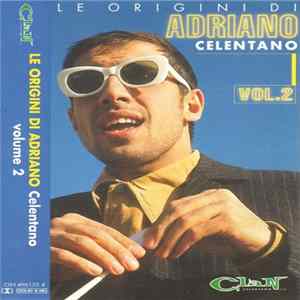 Adriano Celentano - Le Origini Di Adriano Celentano. Volume 2 flac