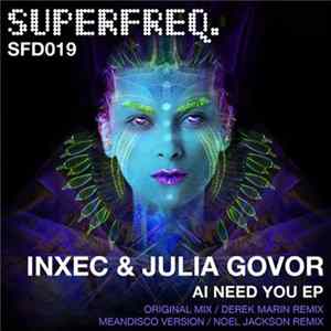 Inxec - Ai Need You flac