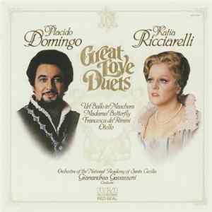 Plácido Domingo, Katia Ricciarelli, Orchestra dell'Accademia Nazionale di Santa Cecilia, Gianandrea Gavazzeni, Giuseppe Verdi, Giacomo Puccini, Francesco Zandonai - Great Love Duets flac