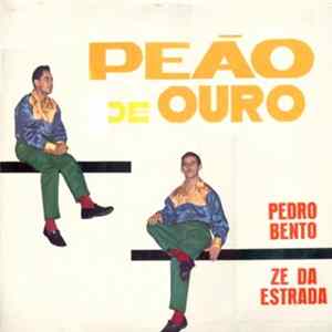 Pedro Bento E Zé Da Estrada - Peão De Ouro flac