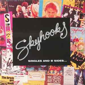 Skyhooks - Singles And B Sides flac