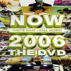 Various - Now That's What I Call Music! 2006 The DVD flac