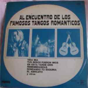 Various - Al Encuentro De Los Famosos Tangos Románticos flac