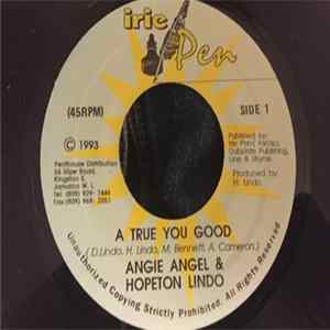 Angie Angel, Hopeton Lindo - A True You Good / For Whatever Reason flac