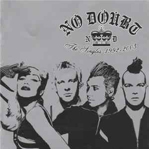 No Doubt - The Singles 1992 - 2003 flac