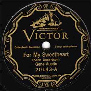 Gene Austin - For My Sweetheart / Me Too flac