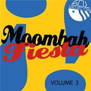 Various - Moombah Fiesta Volume 3 flac