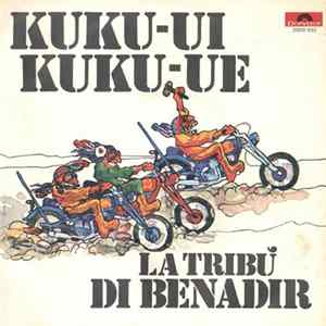 La Tribù Di Benadir - Kuku-Ui Kuku-Ue flac