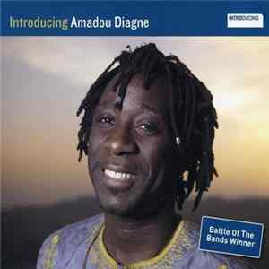 Amadou Diagne - Introducing Amadou Diagne flac