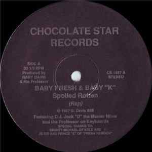 Baby Fresh & Baby "K" - Spoiled Rotten flac