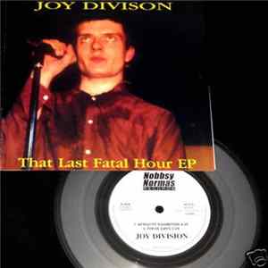 Joy Division - That Last Fatal Hour EP flac