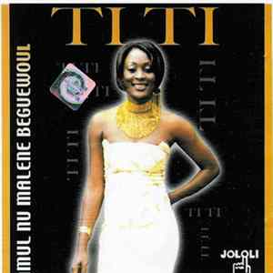 Titi - Amul Nu Malene Beguewoul flac
