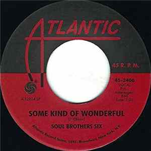 Soul Brothers Six - You Better Check Yourself / Some Kind Of Wonderful flac
