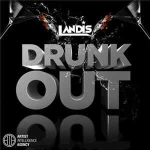 Landis - Drunk Out flac