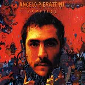 Angelo Pierattini - Vampiros flac