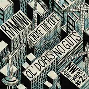 Ramona , Choke the Pope, No Guts, Ol' Doris - NW Punk... Whatever #2 flac