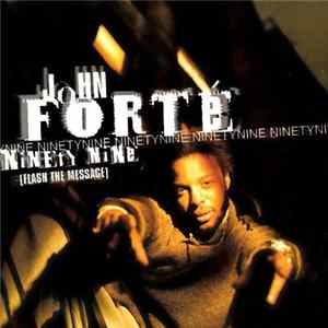John Forté - Ninety Nine (Flash The Message) flac