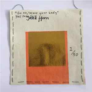 Jana Horn - Go On / Move Your Body - Fall Tour Tape flac