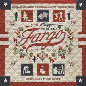 Various - Fargo Year Two (Score And Songs From The Original MGM/FXP Television Series) flac