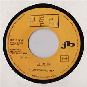 Tyrannosaurus Rex - Get It On flac