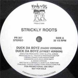 Strickly Roots - Duck Da Boyz / Get 'N Open flac