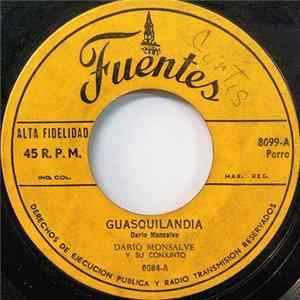 Dario Monsalve Y Su Conjunto - Guasquilandia / Ya Voy Toño flac