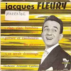 Jacques Fleury - Ciao, Ciao Bambina flac