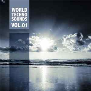 Various - World Techno Sounds Vol.01 flac