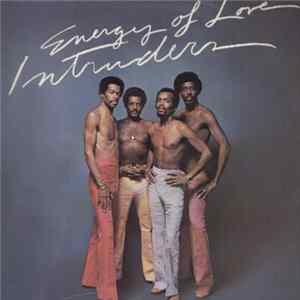 The Intruders - Energy Of Love flac