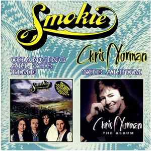 Smokie / Chris Norman - Changing All The Time / The Album flac