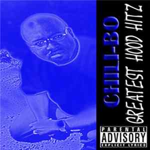 Chili-Bo - Greatest Hood Hitz flac