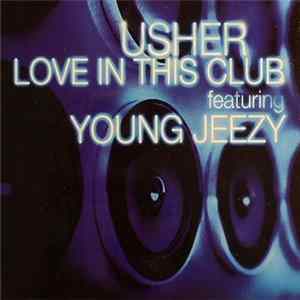 Usher - Love In This Club flac