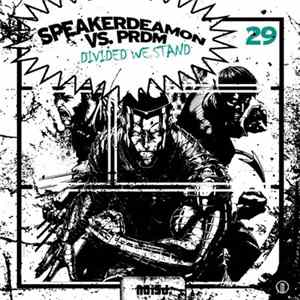 Speakerdeamon vs. PRDM - Divided We Stand flac