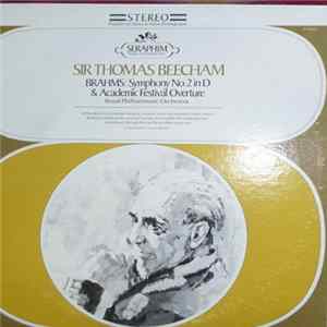 Johannes Brahms / Sir Thomas Beecham, The Royal Philharmonic Orchestra - Symphony No. 2 In D / Academic Festival Overture flac