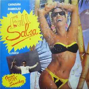 Oscar "Pitin" Sanchez - Full Salsa flac