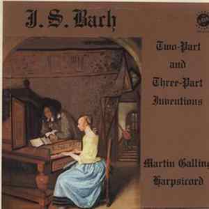 J. S. Bach : Martin Galling - Two-Part And Three-Part Inventions flac