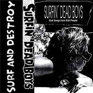 Surfin' Dead Boys - Sick Songs From Sick People flac