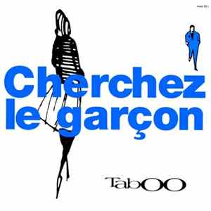 Taboo - Cherchez Le Garçon flac